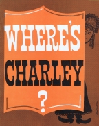WHERE'S CHARLEY?